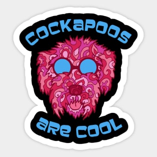 Cockapoos Are Cool Sticker